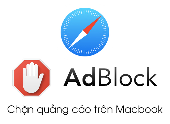 Sử dụng trình duyệt AdBlock để chặn quảng cáo trên Mac